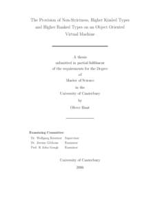 The Provision of Non-Strictness, Higher Kinded Types and Higher Ranked Types on an Object Oriented Virtual Machine A thesis submitted in partial fulfilment