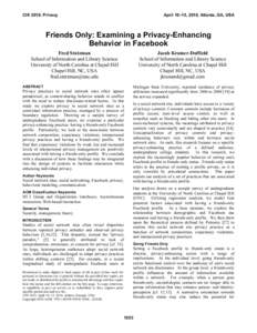 CHI 2010: Privacy  April 10–15, 2010, Atlanta, GA, USA Friends Only: Examining a Privacy-Enhancing Behavior in Facebook