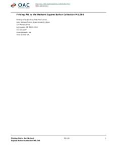 http://oac.cdlib.org/findaid/ark:/13030/c8bv7hzn No online items Finding Aid to the Herbert Eugene Bolton Collection MS.598 Finding aid prepared by Holly Rose Larson Autry National Center, Braun Research Library