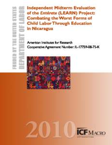 Independent Midterm Evaluation of the Entérate (LEARN) Project: Combating the Worst Forms of Child Labor Through Education in Nicaragua