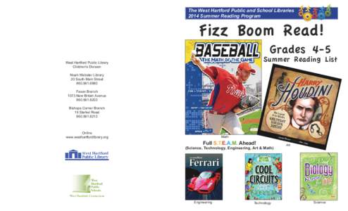 The West Hartford Public and School Libraries 2014 Summer Reading Program Fizz Boom Read! Grades 4-5