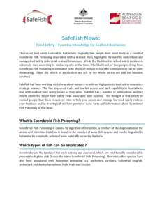 SafeFish News: Food Safety – Essential Knowledge for Seafood Businesses The recent food safety incident in Bali where tragically two people died, most likely as a result of Scombroid Fish Poisoning associated with a se