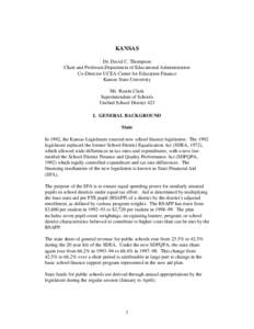 KANSAS Dr. David C. Thompson Chair and Professor,Department of Educational Administration Co-Director UCEA Center for Education Finance Kansas State University Mr. Rustin Clark