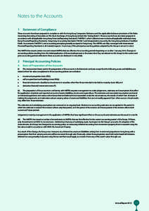 Notes to the Accounts 1	 Statement of Compliance These accounts have been prepared in compliance with the Hong Kong Companies Ordinance and the applicable disclosure provisions of the Rules Governing the Listing of Secur