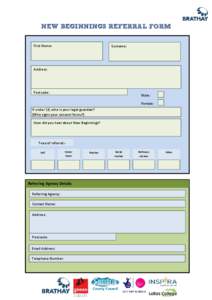 NEW BEGINNINGS REFERRAL FORM First Name: Surname:  Address: