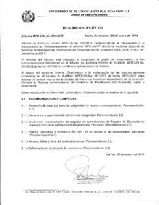 MINISTERIO DE PLANIFICACIÓN DEL DESARROLLO Unidad de Auditoria Interna RESUMEN EJECUTIVO Informe MPD-UAI-No[removed]