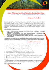 r f fa d a  History of the Russell Family Fetal Alcohol Disorders Association (rffada) Elizabeth (Anne) Russell | Founder | PO Box 6795 Cairns | M[removed] | E [removed[removed]rffada  Background to the rffa
