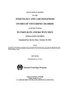 TRNTP TECHNICAL REPORT ON THE TOXICOLOGY AND CARCINOGENESIS STUDIES OF VINYLIDENE CHLORIDE IN F344/N RATS AND B6C3F1/N MICE (INHALATION STUDIES)