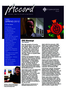 the latest news from St John of God Accord  ISSUE SPRING 2012 In this issue