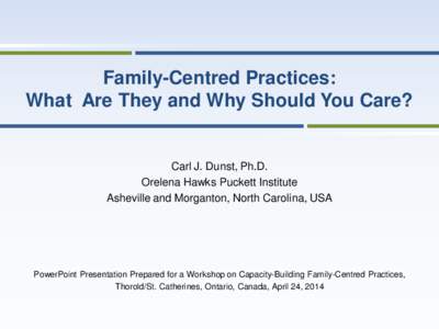 Family-Centered Practices: What Are They and Why Should You Care?