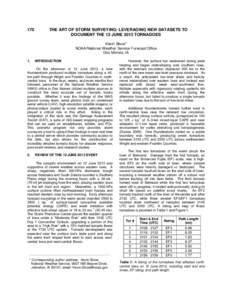 170  THE ART OF STORM SURVEYING: LEVERAGING NEW DATASETS TO DOCUMENT THE 12 JUNE 2013 TORNADOES Kevin Skow* NOAA/National Weather Service Forecast Office