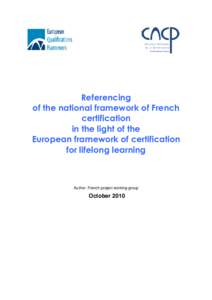 Education in the Republic of Ireland / Qualifications / Language education / National Framework of Qualifications / European Qualifications Framework / Quality assurance / Lifelong learning / Vocational education / Quality Assurance of Qualifications / Education / Knowledge / Academic transfer