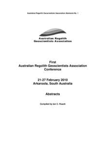 Australian Regolith Geoscientists Association Abstracts No. 1  Australian Regolith Geoscientists Association  First