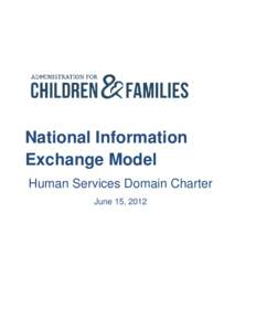 National Information Exchange Model Human Services Domain Charter June 15, 2012  Document Change Control Page