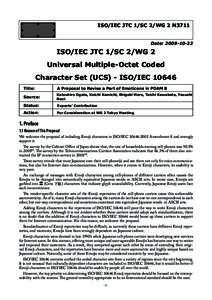 ISO/IEC JTC 1/SC 2/WG 2 N3711 Date: [removed]ISO/IEC JTC 1/SC 2/WG 2 Universal Multiple-Octet Coded Character Set (UCS) - ISO/IEC 10646