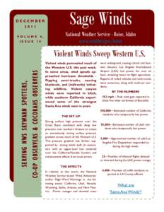 Climate of California / Santa Ana winds / Weather / Winds / National Weather Service / Weather station / Community Collaborative Rain /  Hail and Snow Network / Mesonet / Tropical cyclone / Atmospheric sciences / Meteorology / Precipitation