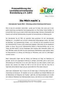 Presseerklärung des Landesbauernverbandes Brandenburg e.V. (LBV) Teltow, dDie Milch macht´s