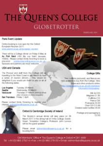 THE QUEEN’S COLLEGE GLOBETROTTER February 2011 Paris Event Update Online booking is now open for the Oxford