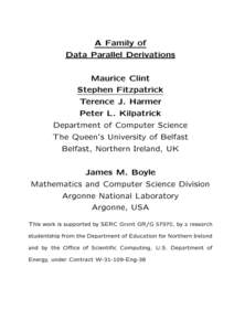 A Family of Data Parallel Derivations Maurice Clint Stephen Fitzpatrick Terence J. Harmer Peter L. Kilpatrick