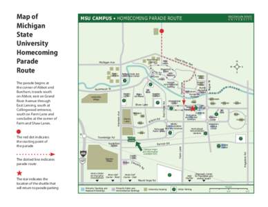 MSU CAMPUS • HOMECOMING PARADE ROUTE  University Village  Munn