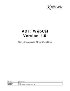 ADT: WebCal Version 1.0 Requirements Specification Author Version