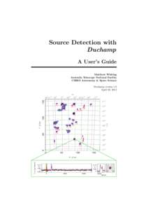 Source Detection with Duchamp A User’s Guide Matthew Whiting Australia Telescope National Facility CSIRO Astronomy & Space Science