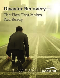 Disaster Recovery— The Plan That Makes You Ready Intro