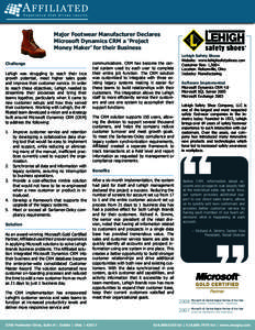 Major Footwear Manufacturer Declares Microsoft Dynamics CRM a ‘Project Money Maker’ for their Business Lehigh was struggling to reach their true growth potential, meet higher sales goals