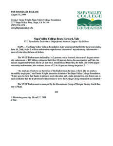 FOR IMMEDIATE RELEASE August 18, 2009 Contact: Sonia Wright, Napa Valley College Foundation 2277 Napa Vallejo Hwy, Napa, CA[removed]3374 [removed]