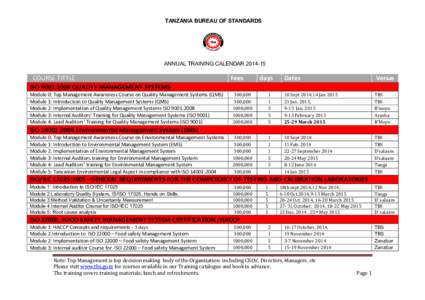 TANZANIA BUREAU OF STANDARDS  ANNUAL TRAINING CALENDARCOURSE TITTLE ISO 9001:2008 QUALITY MANAGEMENT SYSTEMS