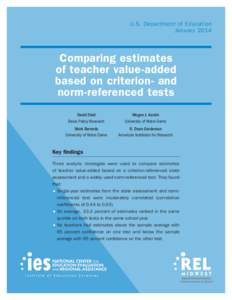 Comparing estimates of teacher value-added based on criterion- and norm-referenced tests