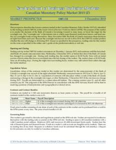 Sauder School of Business Prediction Markets Canadian Monetary Policy Market[removed]Z) MARKET PROSPECTUS CMP15Z