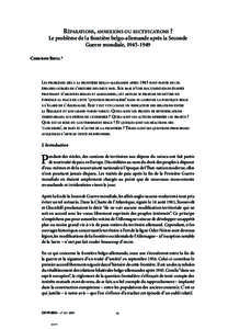 Réparations, annexions ou rectifications ? Le problème de la frontière belgo-allemande après la Seconde Guerre mondiale, Christoph Brüll *  Les problèmes liés à la frontière belgo-allemande après 194