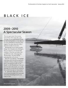 The Newsletter of the New England Ice Yacht Association Spring[removed]BLACK ICE 2009 – 2010 A Spectacular Season