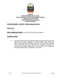 AGENDA Regular Meeting of the Lompoc City Council and Lompoc Redevelopment Agency Tuesday, January 16, 2007 City Hall/100 Civic Center Plaza Council Chambers