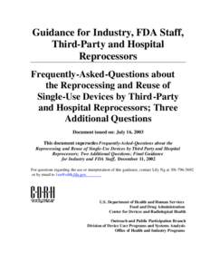 FAQ About the Reprocessing and Reuse of Single Use Deivces by Third PArties and Hospital Reporcessors