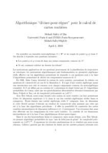 Algorithmique “diviser-pour-r´egner” pour le calcul de cartes routi`eres Mohab Safey el Din Universit´e Paris 6 and INRIA Paris-Rocquencourt  April 2, 2010