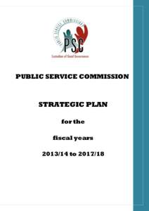 PUBLIC SERVICE COMMISSION  STRATEGIC PLAN for the fiscal yearsto
