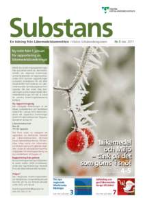 Substans En tidning från Läkemedelskommittén i Västra Götalandsregionen Nr.5 decNy rutin från 1 januari