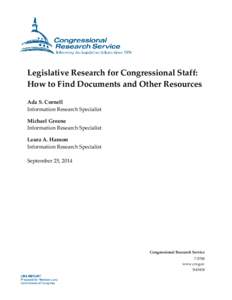 Legislative Research for Congressional Staff: How to Find Documents and Other Resources
