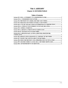 Title 4: JUDICIARY Chapter 19: NOTARIES PUBLIC Table of Contents Section 951. SEAL; AUTHORITY TO ADMINISTER OATHS................................................ 3 Section 951-A. COMMISSION SIGNATURE.....................