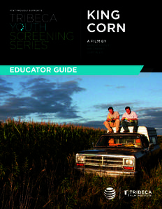KING CORN AT&T PROUDLY SUPPORTS  A FILM BY