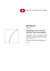 BIS Papers No 72 Sovereign risk: a world without risk-free assets? Proceedings of a seminar on sovereign risk including
