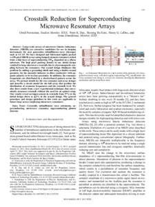 IEEE TRANSACTIONS ON MICROWAVE THEORY AND TECHNIQUES, VOL. 60, NO. 5, MAY[removed]Crosstalk Reduction for Superconducting Microwave Resonator Arrays