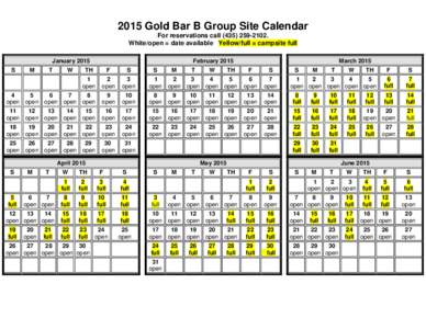 2015 Gold Bar B Group Site Calendar For reservations call[removed]White/open = date available Yellow/full = campsite full January 2015 S