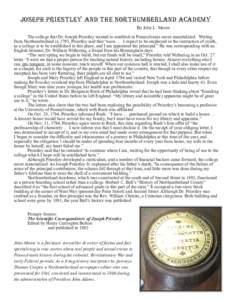 Joseph Priestley and the Northumberland Academy By John L. Moore  The college that Dr. Joseph Priestley wanted to establish in Pennsylvania never materialized. Writing