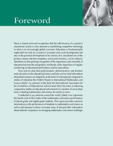 Foreword There is almost universal recognition that the effectiveness of a country’s educational system is a key element in establishing competitive advantage in what is an increasingly global economy. Education is fun