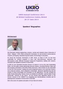 UKRO Annual Conference 2014 At-Bristol Conference Centre, Bristol[removed]June 2014 Speakers’ Biographies