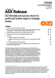 11 FEBRUARY[removed]ASX Release OZ Minerals announces return to profit and further steps in strategic