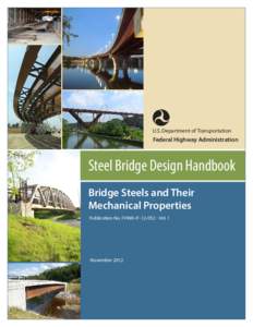 Steel Bridge Design Handbook - Bridge Steels and Their Mechanical Properties Volume 1